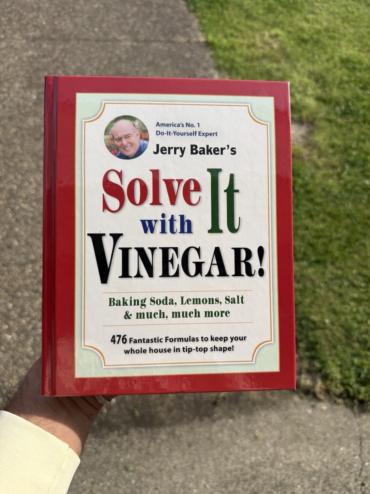 Jerry F. Baker Solve It with Vinegar! 476 Formulas Hardcover Book 2012 384p