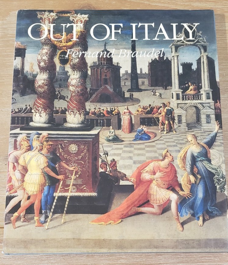Out Of Italy 1450-1650 by Fernand Braudel -HC/1991