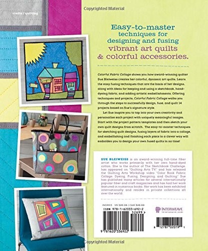 Colorful Fabric Collage: Sketch, Fuse, Quilt!, Bleiweiss, Sue, Excellent Book