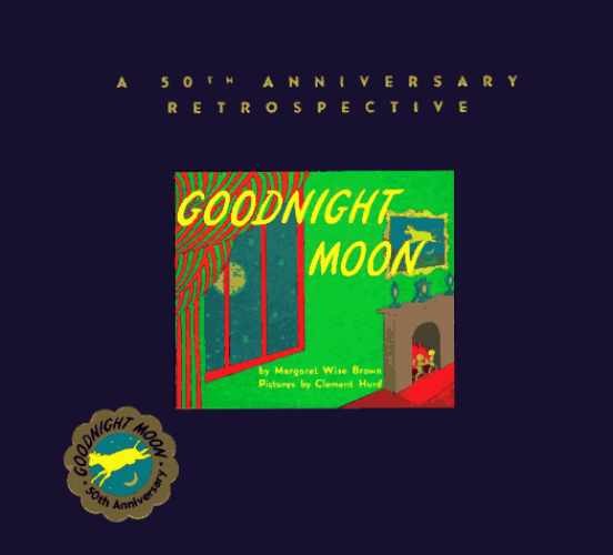 Goodnight Moon: A 50th – Hardcover, by Brown Margaret Wise – Very Good j