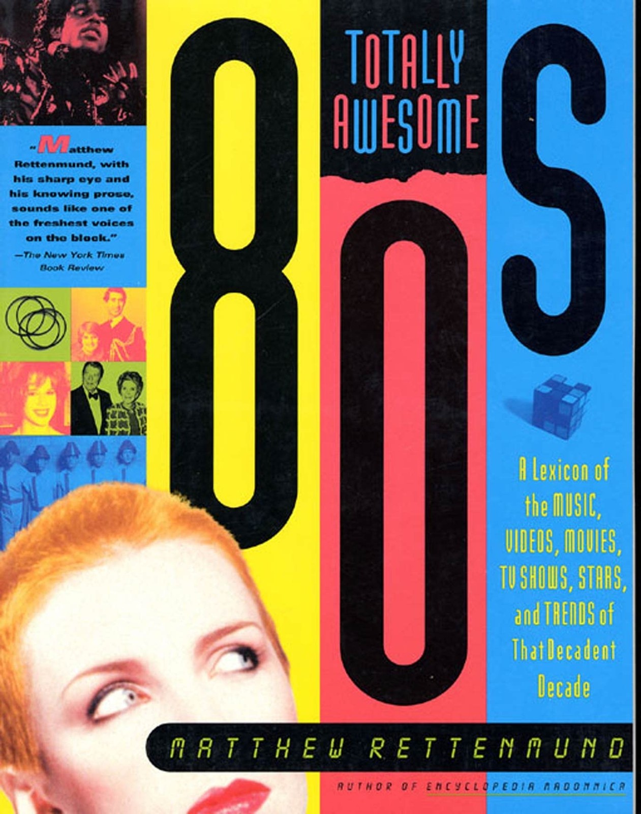 Totally Awesome 80s: A Lexicon of the Music, Videos, Movies, TV Shows, Stars…