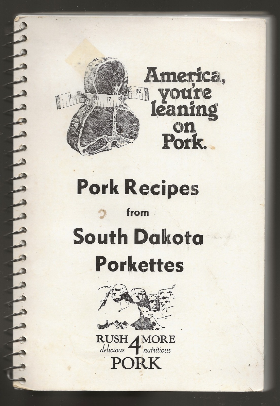 Pork Recipes from South Dakota Porkettes – spiral bound cookbook, 162 pages