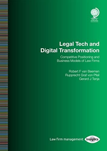 Legal Tech and Digital Transformation: Competitive Positioning