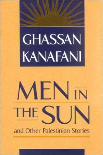Men in the Sun and Other Palestinian Stories – Paperback – GOOD