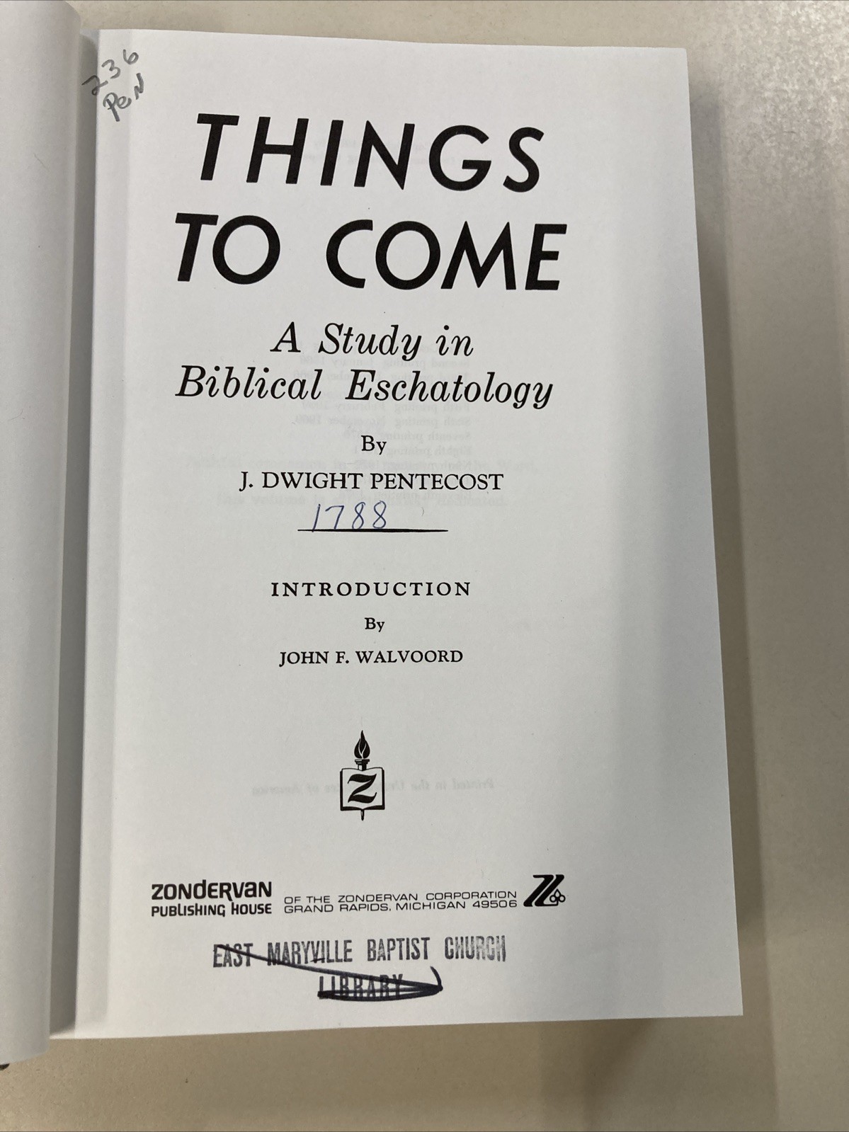 Things to Come A Study in Biblical Eschatology HC DJ J Dwight Pentecost 1974