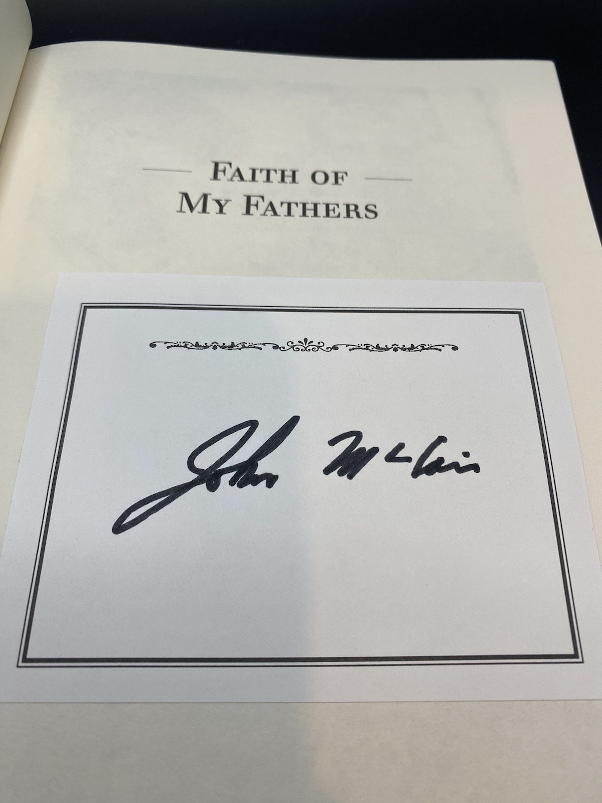 SIGNED John McCain, Mark Salter, Faith Of My Fathers, 1999, Hardback, 349 Pages