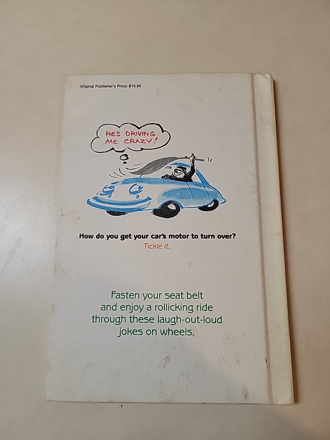DRIVING ME CRAZY: FUN ON WHEELS JOKES By Charles Keller & Lee Lorenz – 1989