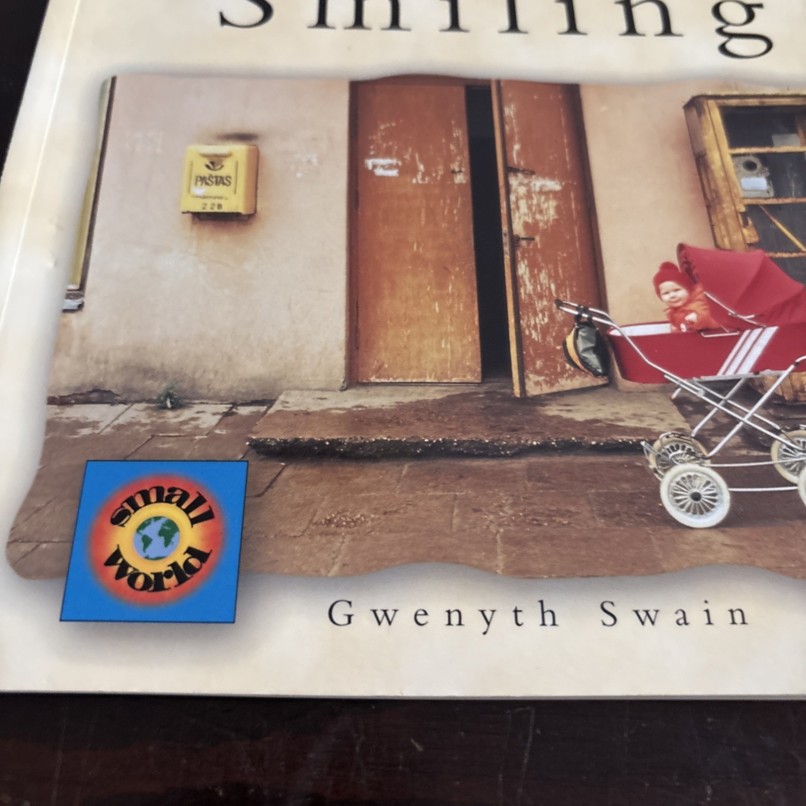 Smiling by Gwenyth Swain (1999, Trade Paperback)