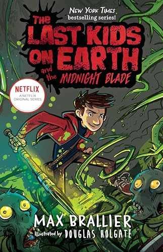 The Last Kids on Earth and – Hardcover, by Brallier Max; Holgate – Very Good c