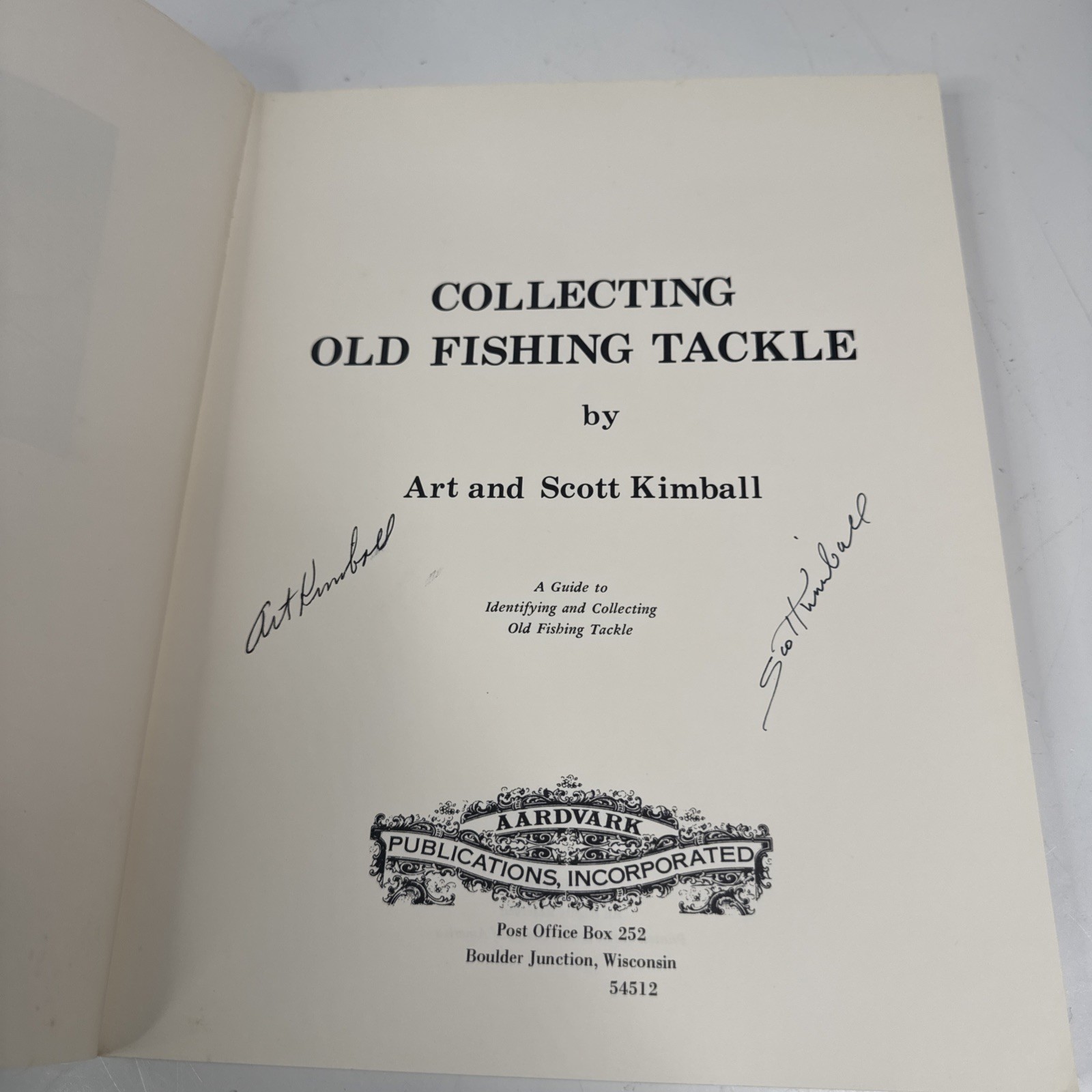 Collecting Old Fishing Tackle Art & Scott Kimball Paperback – 1st Ed. – SIGNED