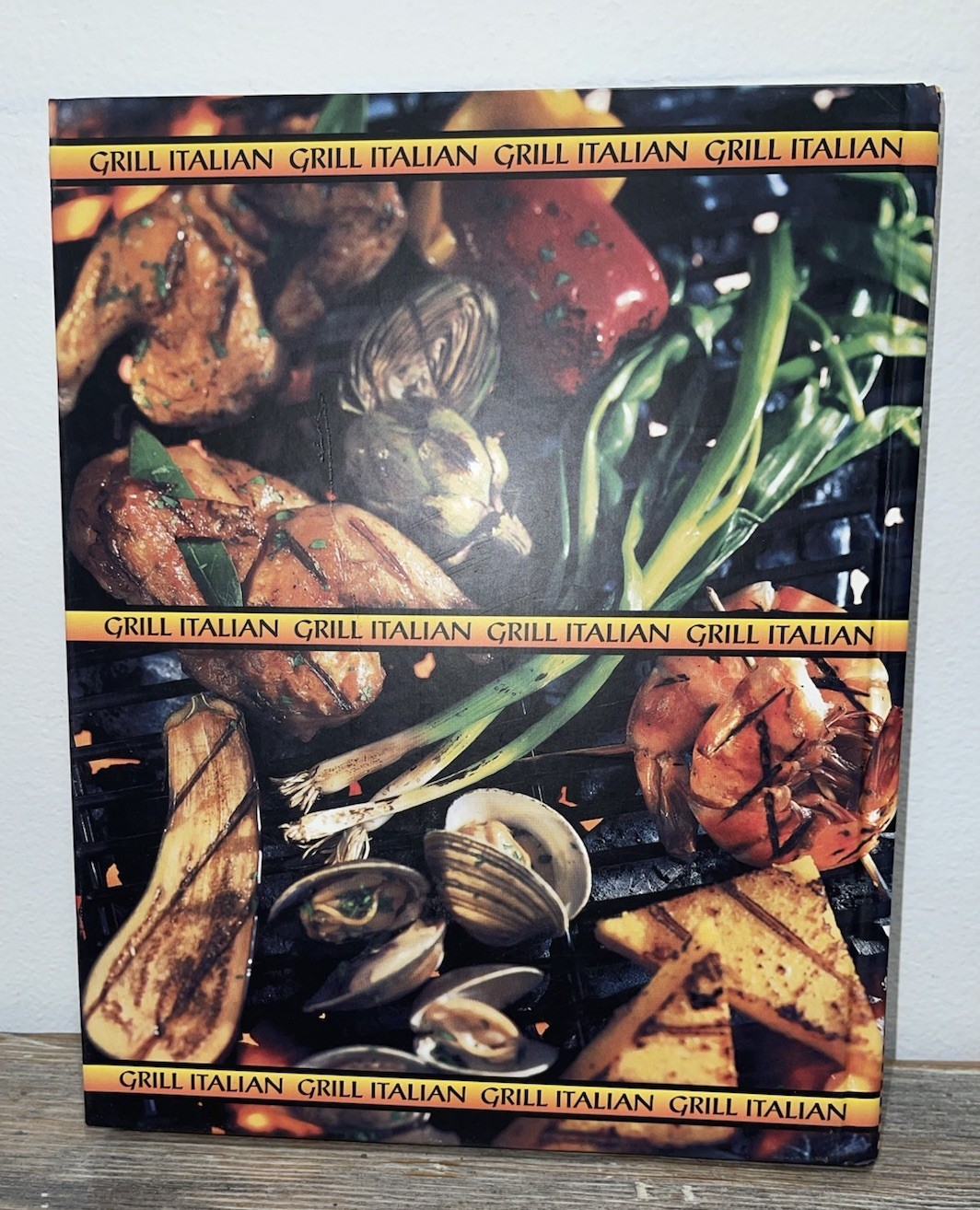 Vintage Grill Italian Hardcover Cook Book by Clifford A Wright 1996 USA – Mint