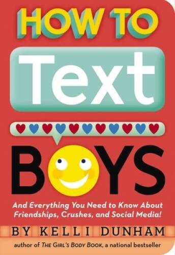 How to Text Boys – Paperback By Dunham, Kelli – VERY GOOD