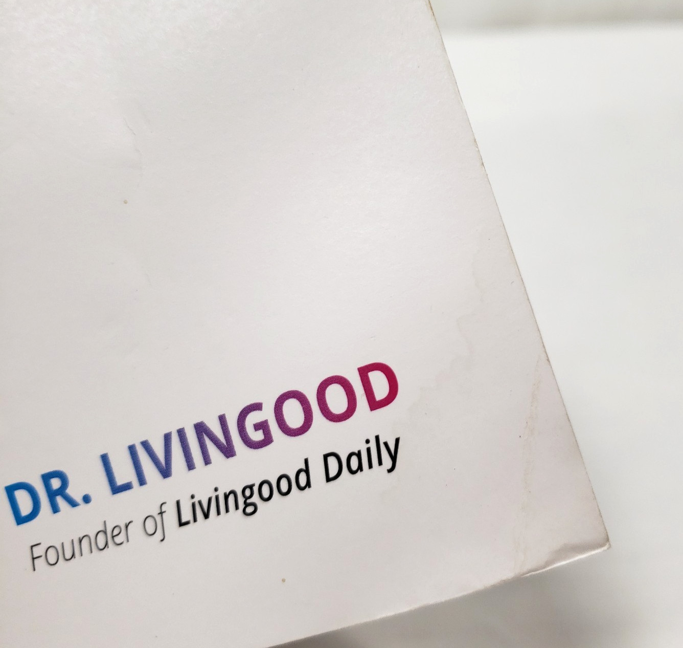 Livingood Daily Your 21-Day Guide to Experience Real Health Workbook Recipes