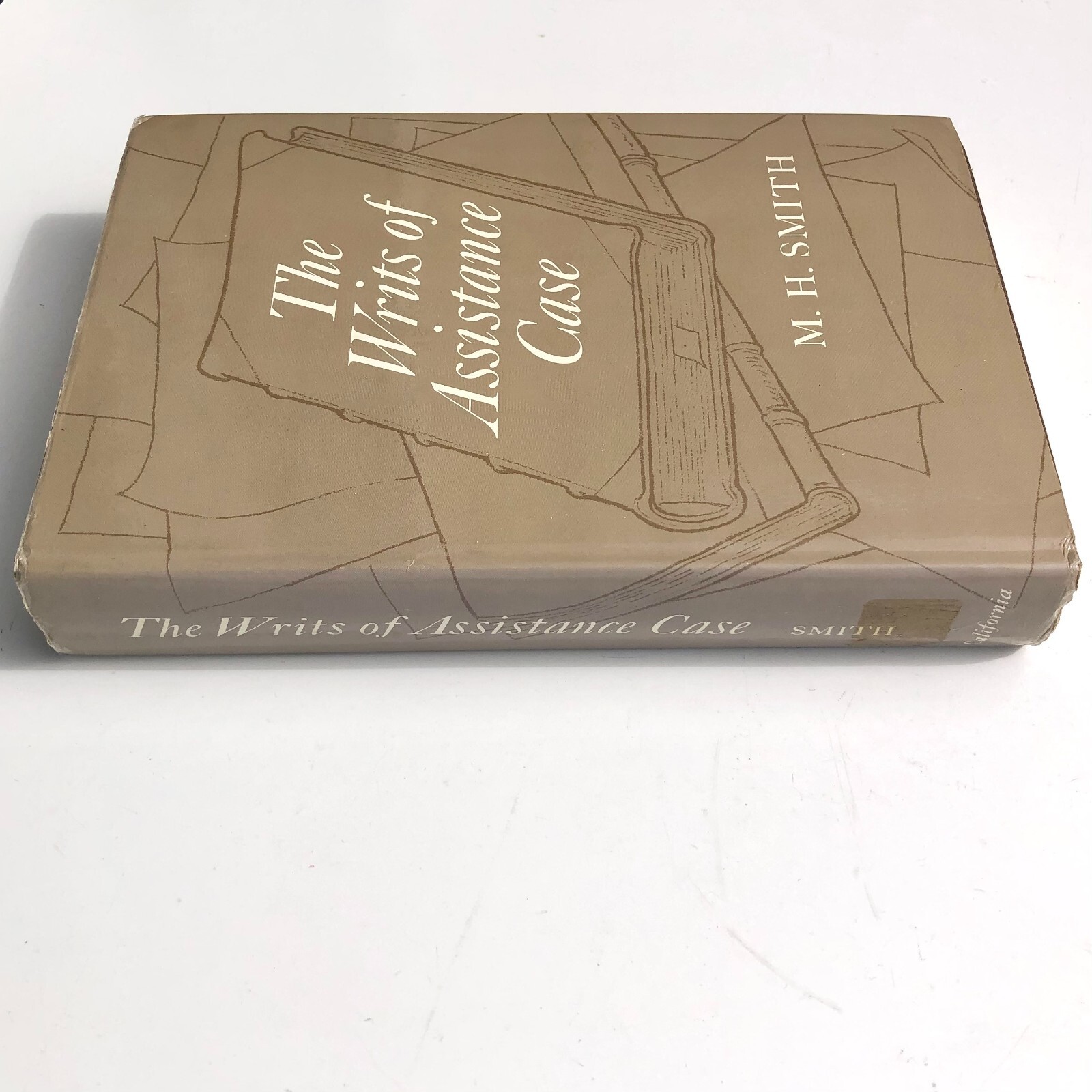The Writs of Assistance Case by M. H. Smith 1978 Hardcover Law 0520033493 AS IS