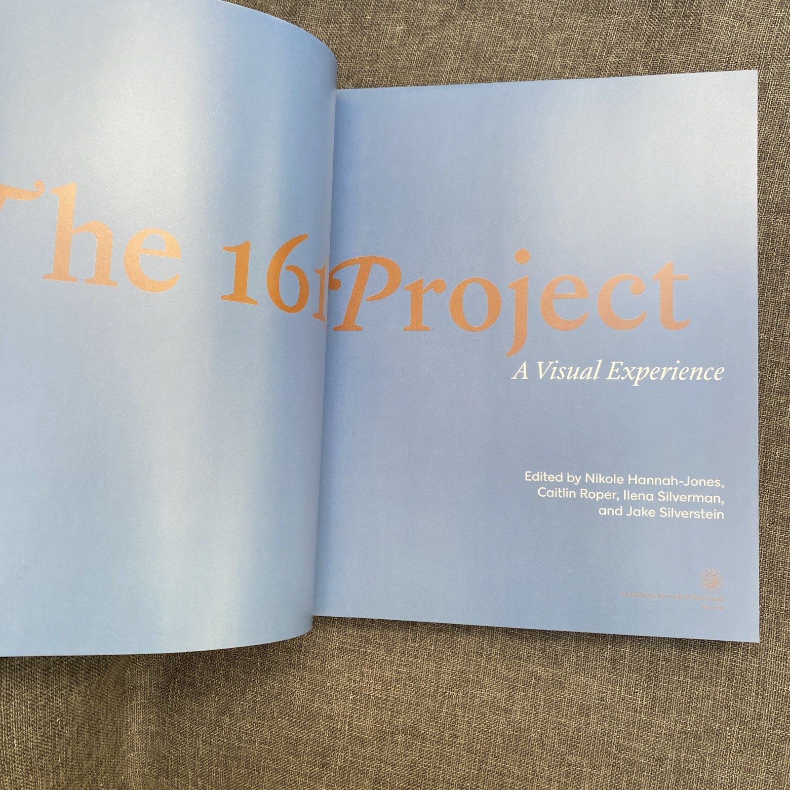 SIGNED The 1619 Project: A Visual Experience Book by Nikole Jones NYT 2024 HC