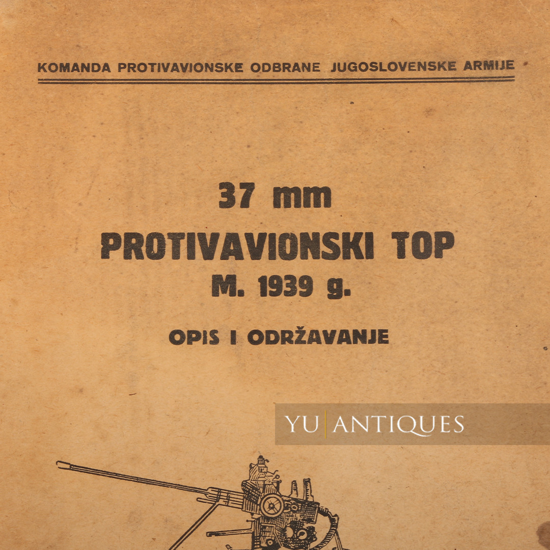 FNRY Federal People Republic Of Yugoslavia Book Rule 37mm Anti Aircraft Gun 1939