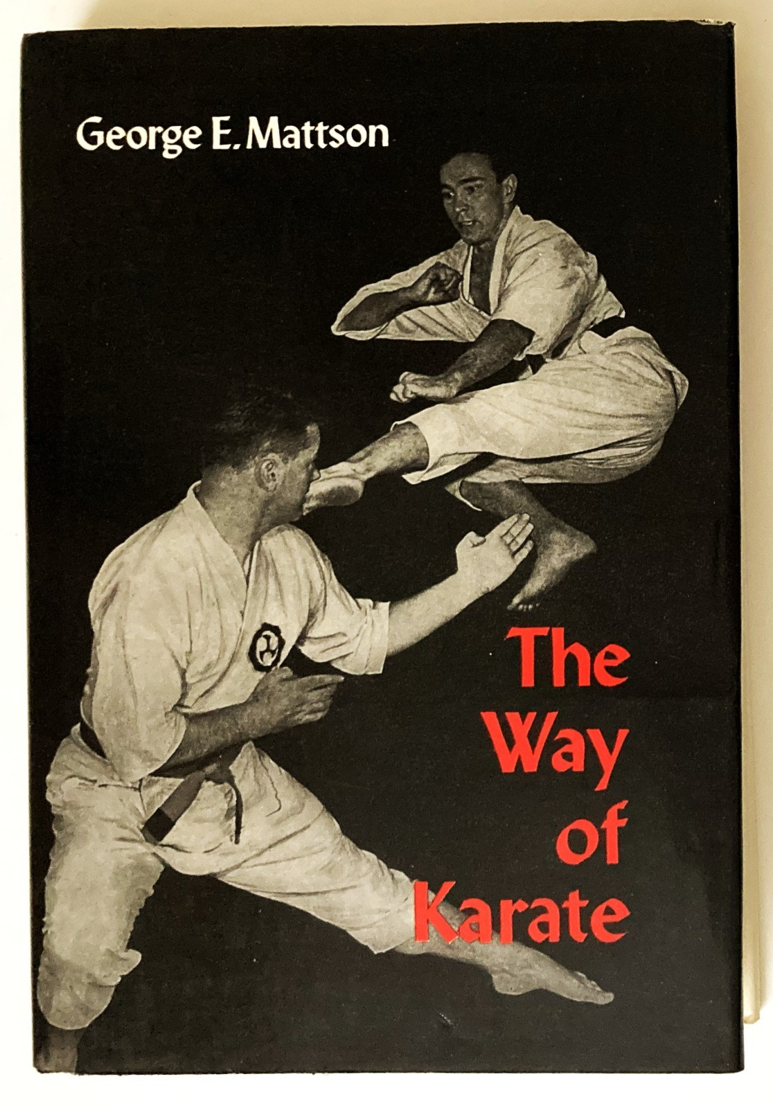 VTG The Way of Karate George E Mattson HC DJ 1st Ed 1963 1974 Print Martial Arts