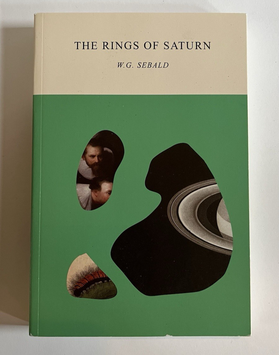 The Rings of Saturn by W.G. Sebald