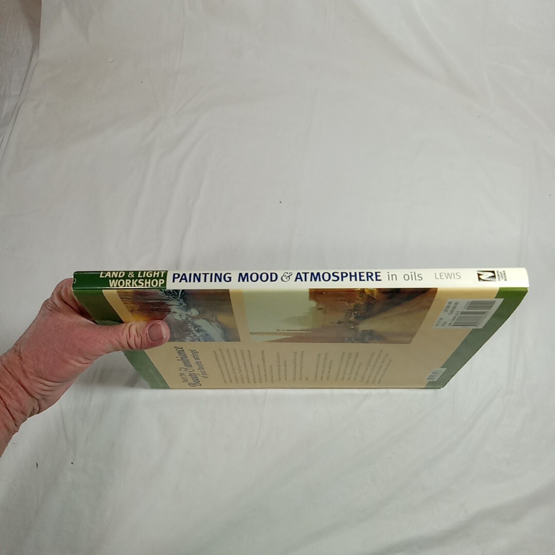 Painting Mood + Atmosphere In Oils By Carolyn Lewis Hard Back 127 Pages