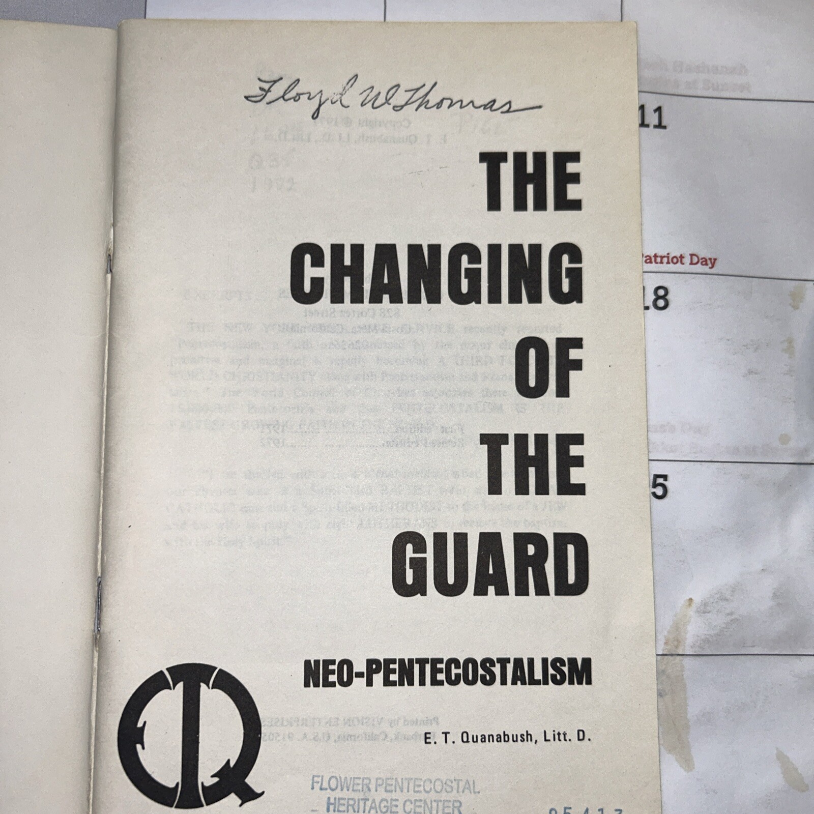 The Changing of the Guard – E. T. Quanabush – 1972 – 44 pages – AG Pentecostal