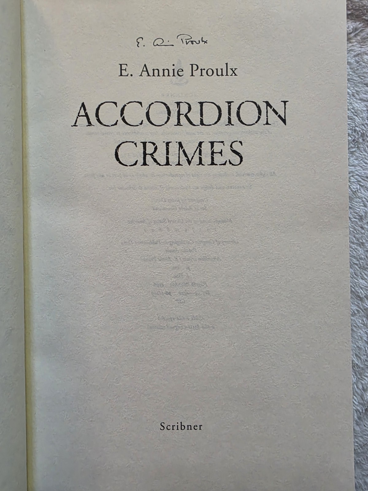 ACCORDION CRIMES by E Annie Proulx SIGNED First Edition 1996 HBDJ