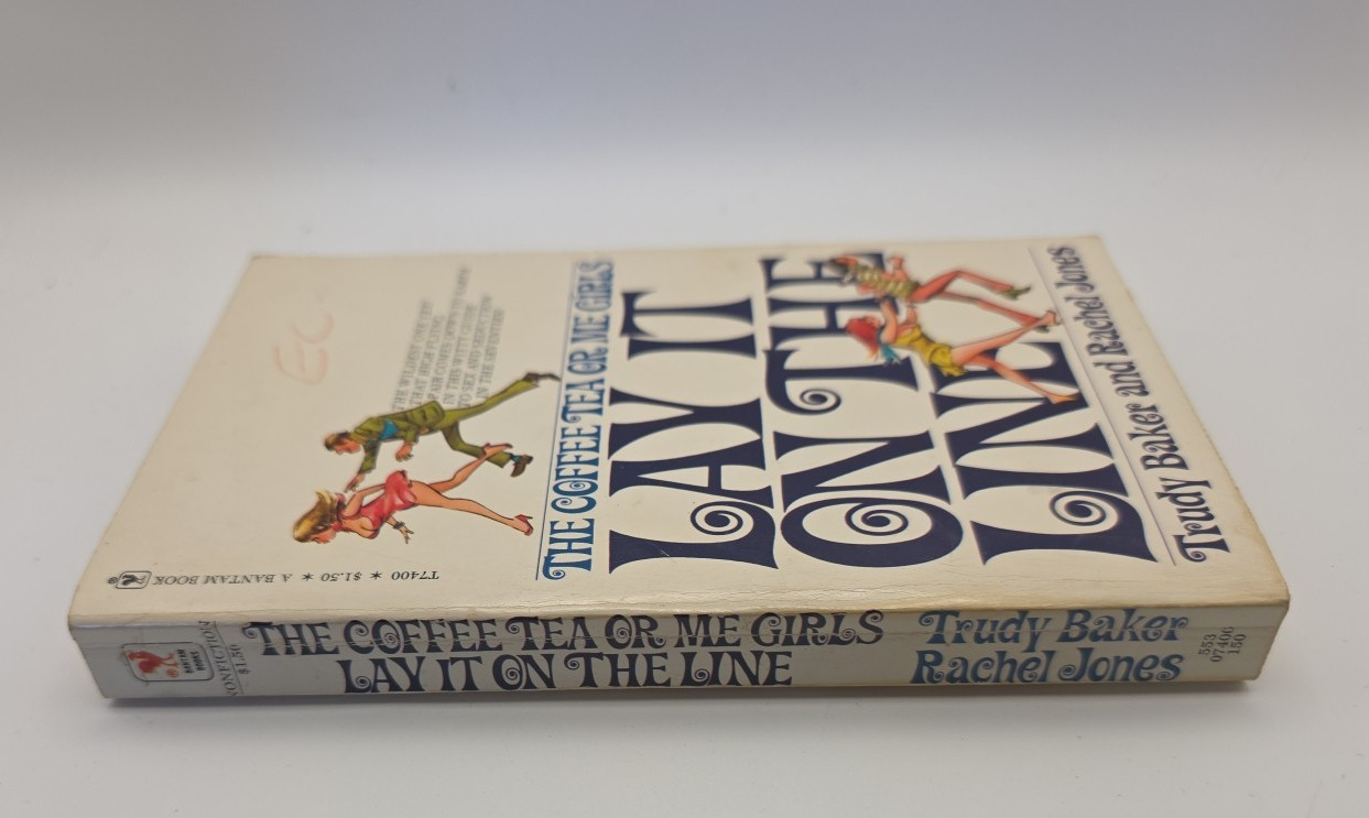 THE COFFEE TEA OR ME GIRLS LAY IT ON THE LINE By Trudy Baker & Rachel Jones 1973