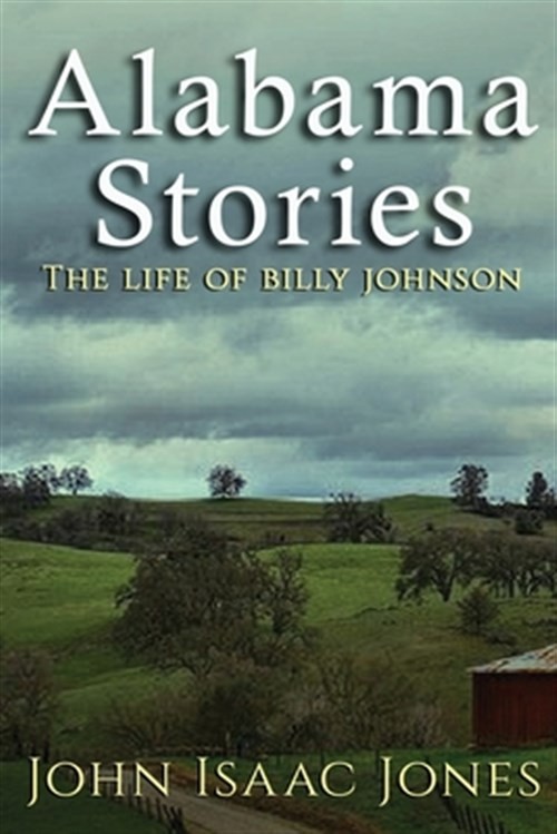 Alabama Stories, Paperback by Jones, John Isaac, Brand New, Free shipping in …