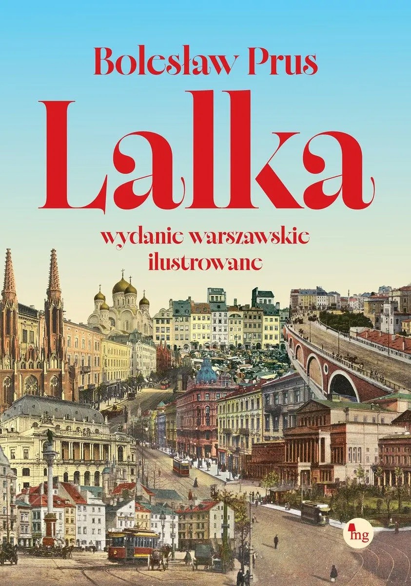 Lalka wyd. warszawskie ilustrowane – Bolesław Prus