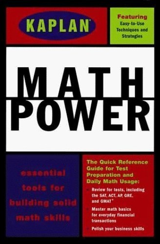 Math Power (Kaplan power books – VERY GOOD