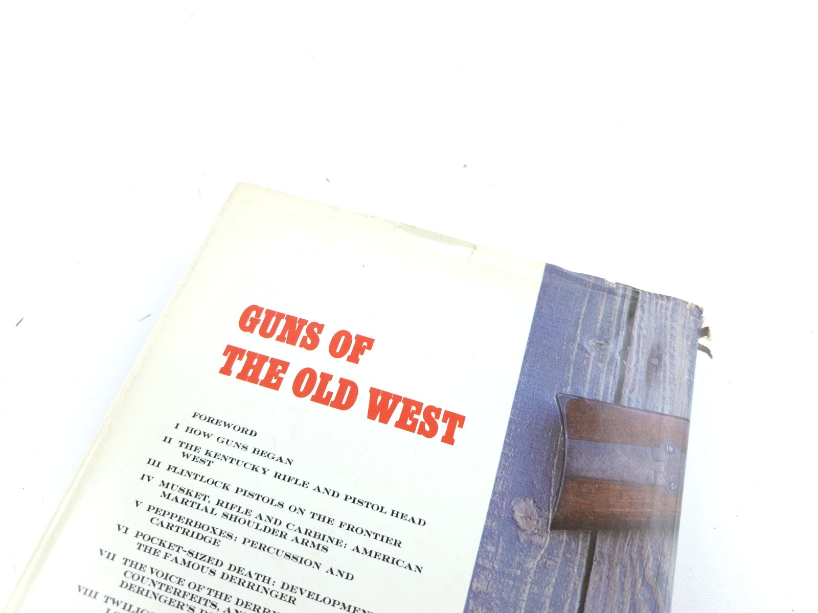 1961 Guns of the Old West Hardcover By Charles Edward Chapel