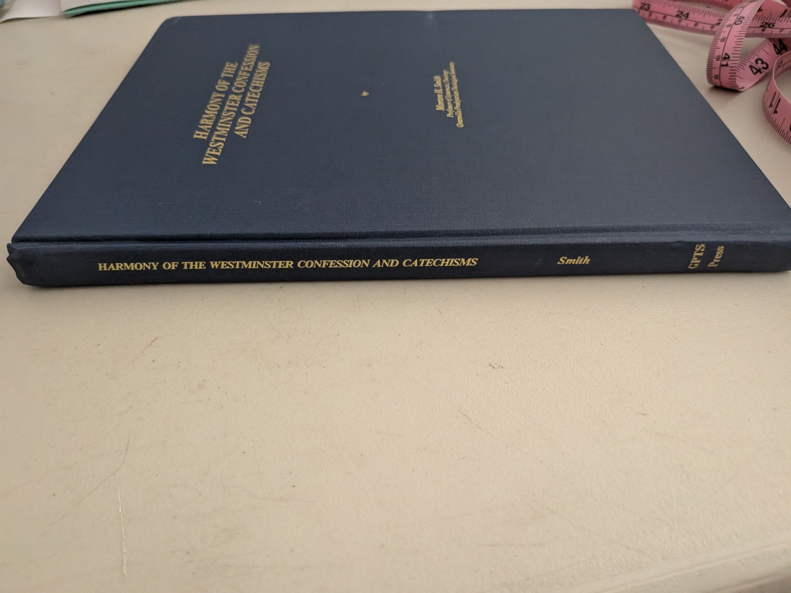 Harmony of the Westminster Confession and Catechisms, MH Smith, 2nd, 1993, HB