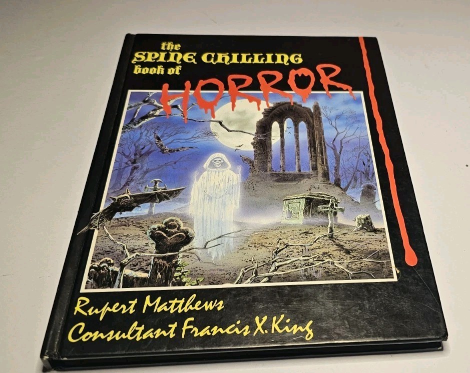 Hamlyn The Spine Chilling Book of Horror-Rupert Matthews Hardcover 1988
