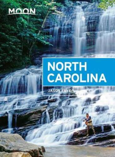 Moon North Carolina (Moon Handbooks) – Paperback By Frye, Jason – VERY GOOD