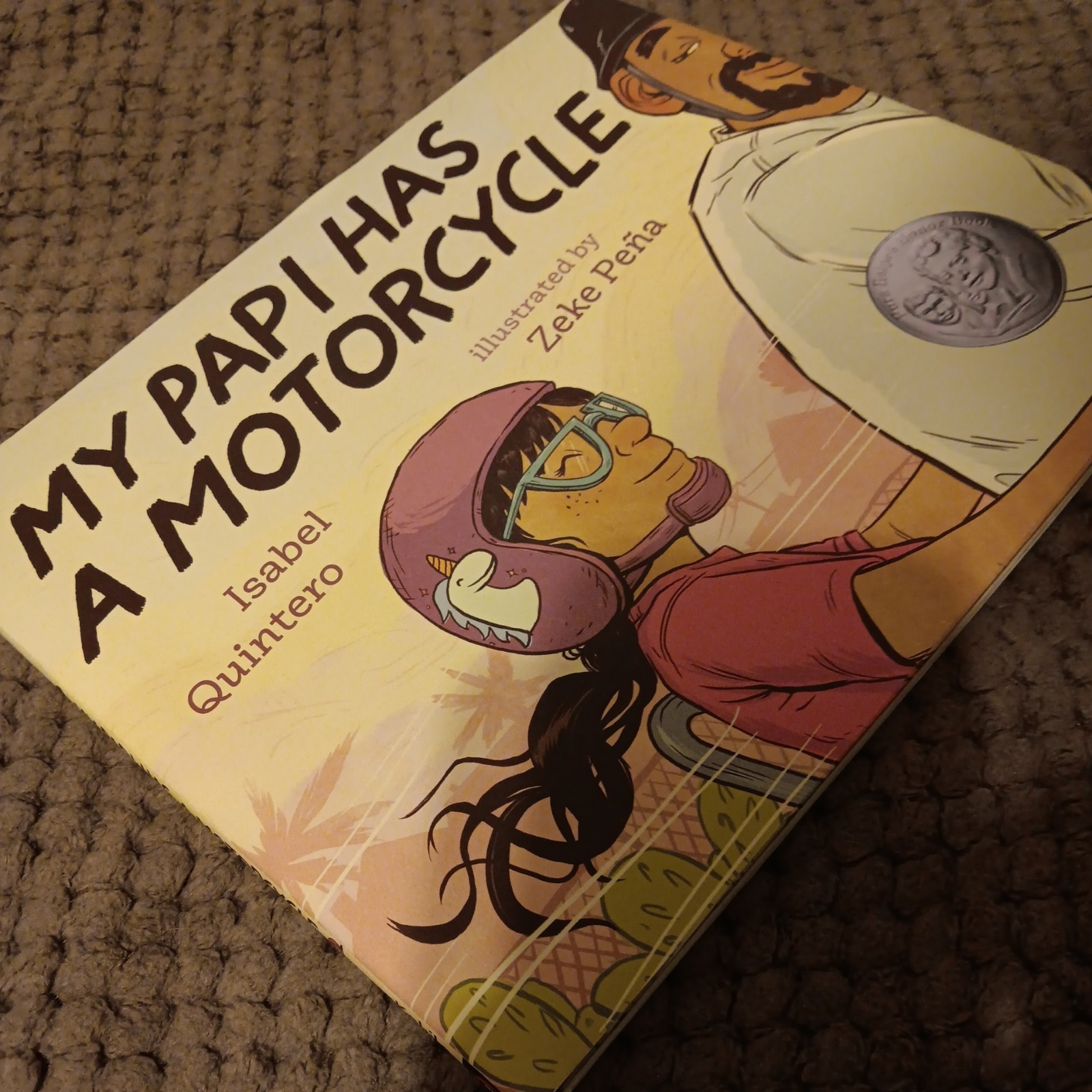 My Papi Has a Motorcycle HARDCOVER – 2019 by Isabel Quintero