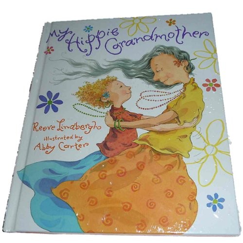 My Hippie Grandmother – Hardcover By Lindbergh, Reeve – ACCEPTABLE
