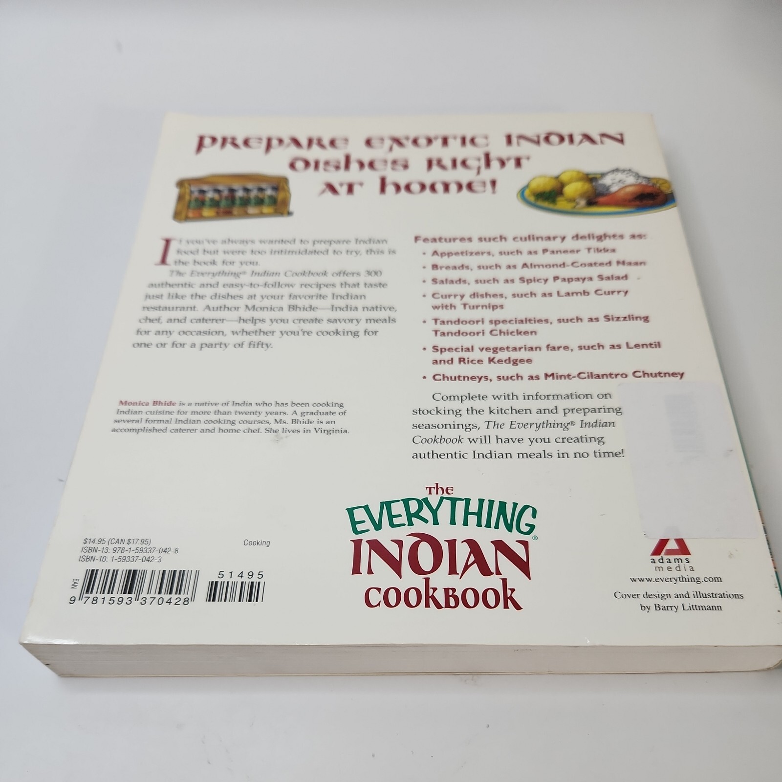 The Everything Indian Cookbook 300 Tantalizing Recipes by Monica Bhide