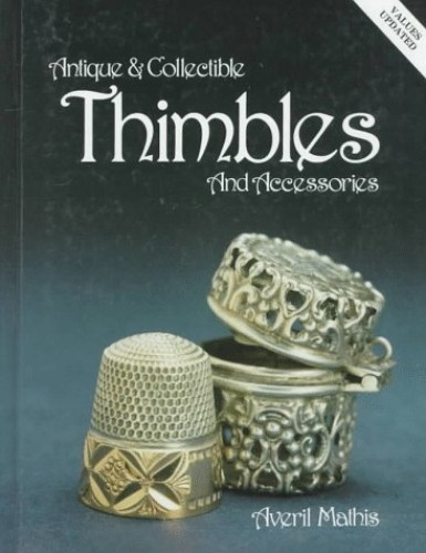 Antique and Collectable Thimbl – VERY GOOD