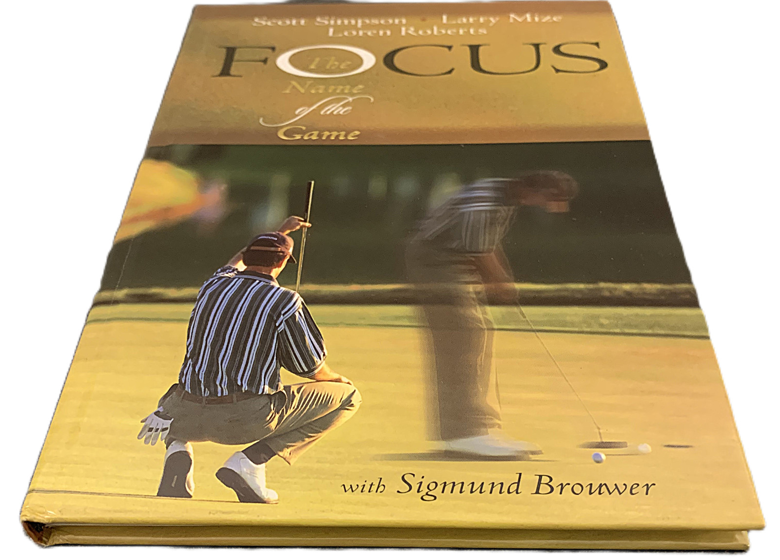 Focus : The Name of the Game ~ Sigmund Brouwer – Scott Simpson NEW Hardcover