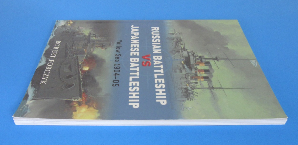 Russian Battleship vs Japanese Battleship Yellow Sea 1904-05 Book Robert Forczyk