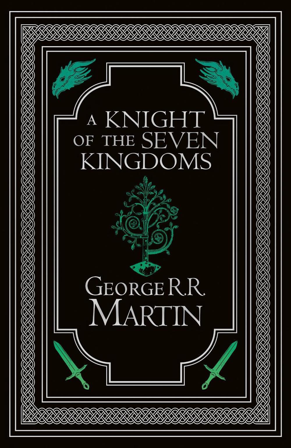 A Knight of the Seven Kingdoms Collectors Edition by George R.R. Martin Hardcove
