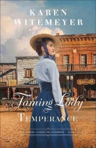 Karen Witemeyer Karen Witemeyer Taming Lady Temperance (Paperback) (UK IMPORT)