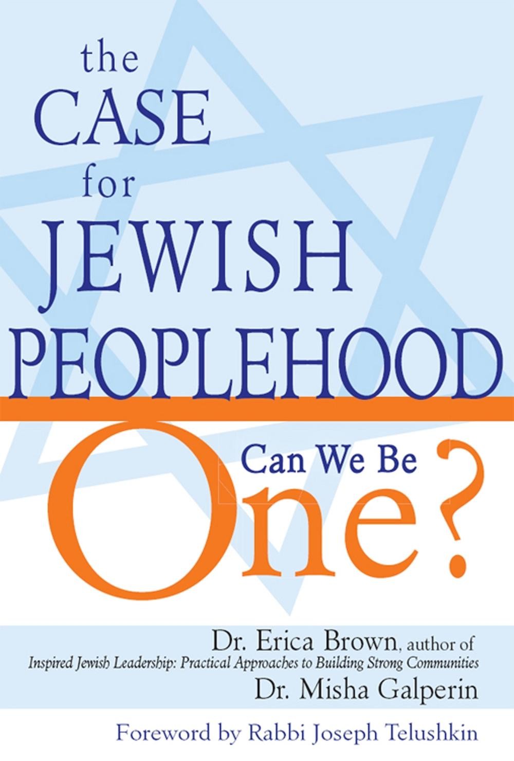 The Case for Jewish Peoplehood: Can We Be One? by Dr. Erica Brown (English) Pape