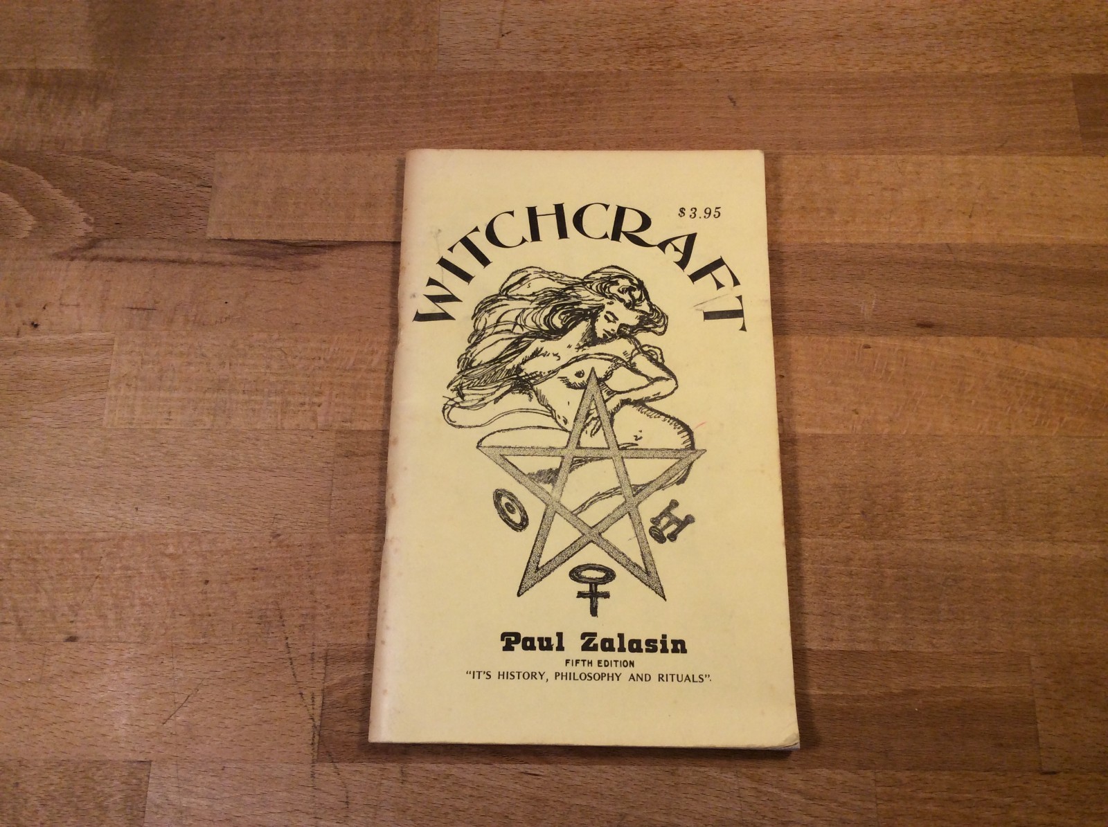 Witchcraft: History, Philosophy, Rituals, Paul Zalasin, 1979 Paperback, 5th Ed.