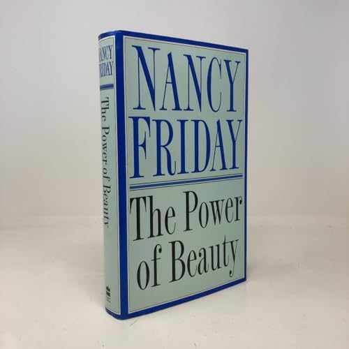 The Power of Beauty – Hardcover, by Friday Nancy – Very Good w