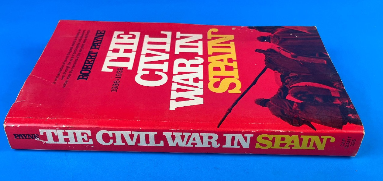 Book The Civil War in Spain 1936-1939 Robert Payne PB 1970