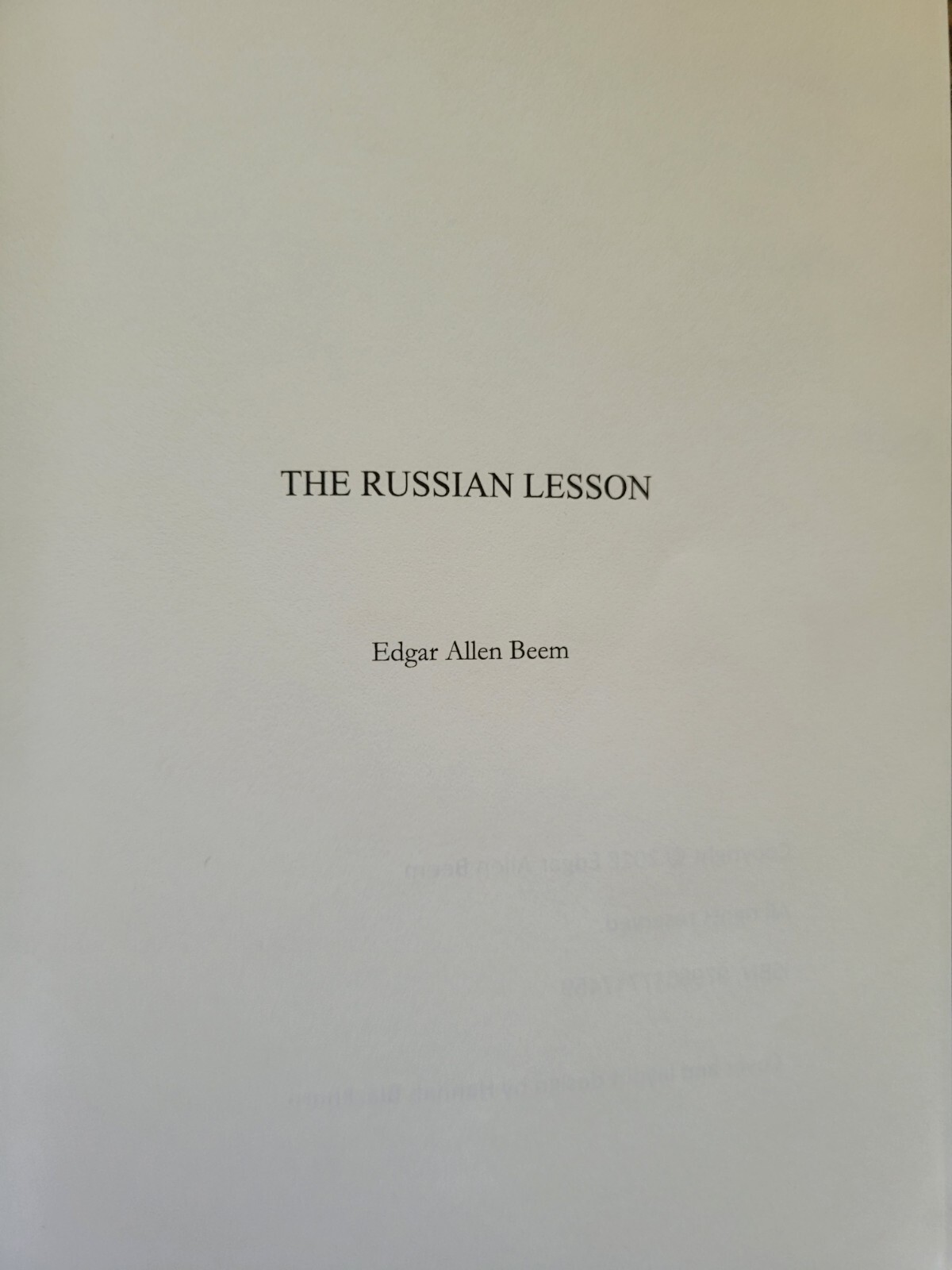 Autographed THE RUSSIAN LESSON by Edgar Allen Beem, 2018 Privately Published