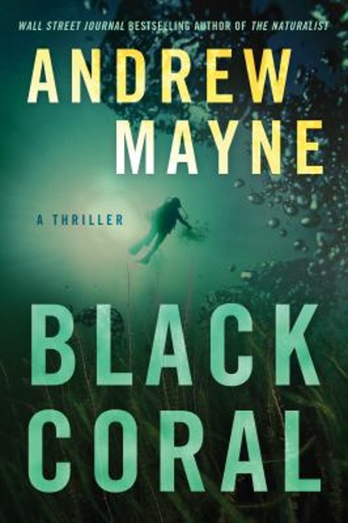 Black Coral : A Thriller Paperback Andrew Mayne