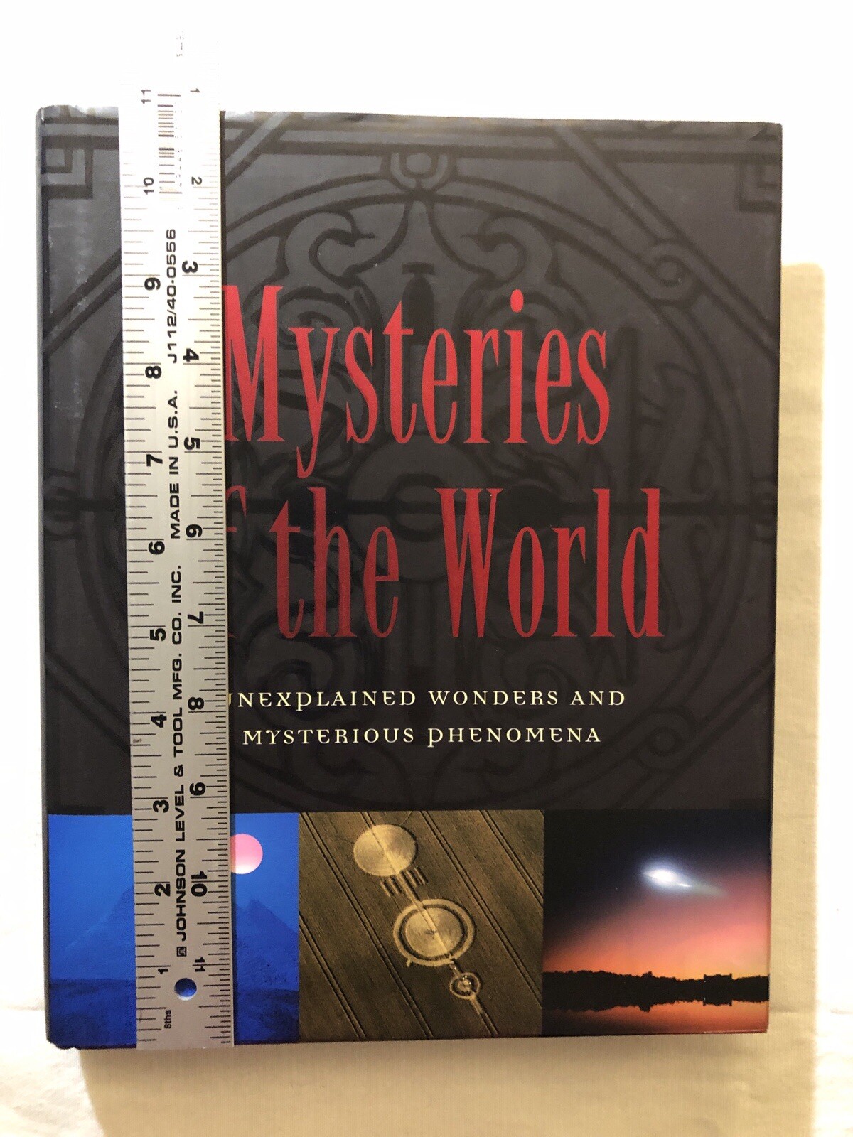 Mysteries of the World: Unexplained Wonders and Mysterious Phenomena (2007, HC)