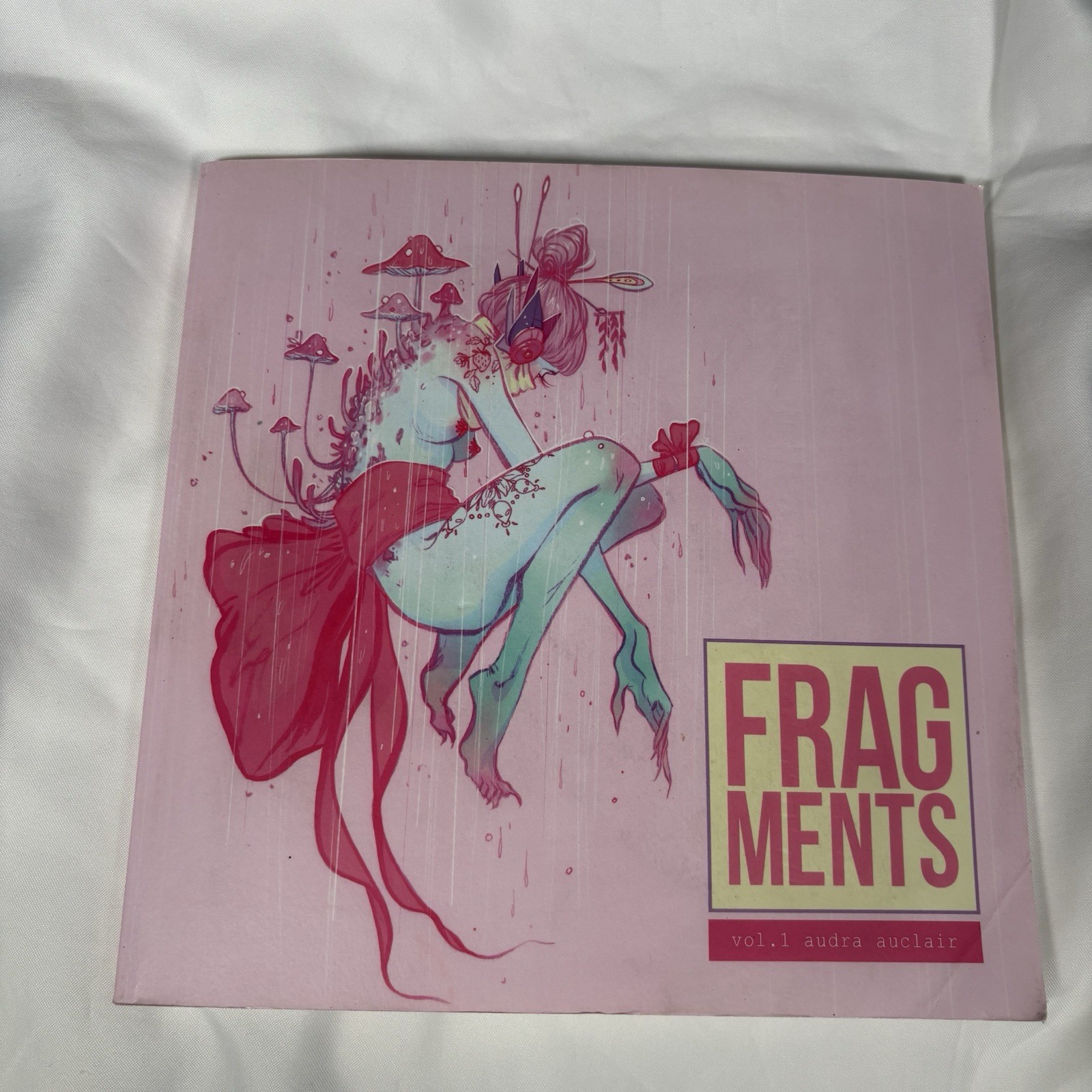 FRAGMENTS Vol 1 By Audra Auclair Art Book OOP Excellent Condition