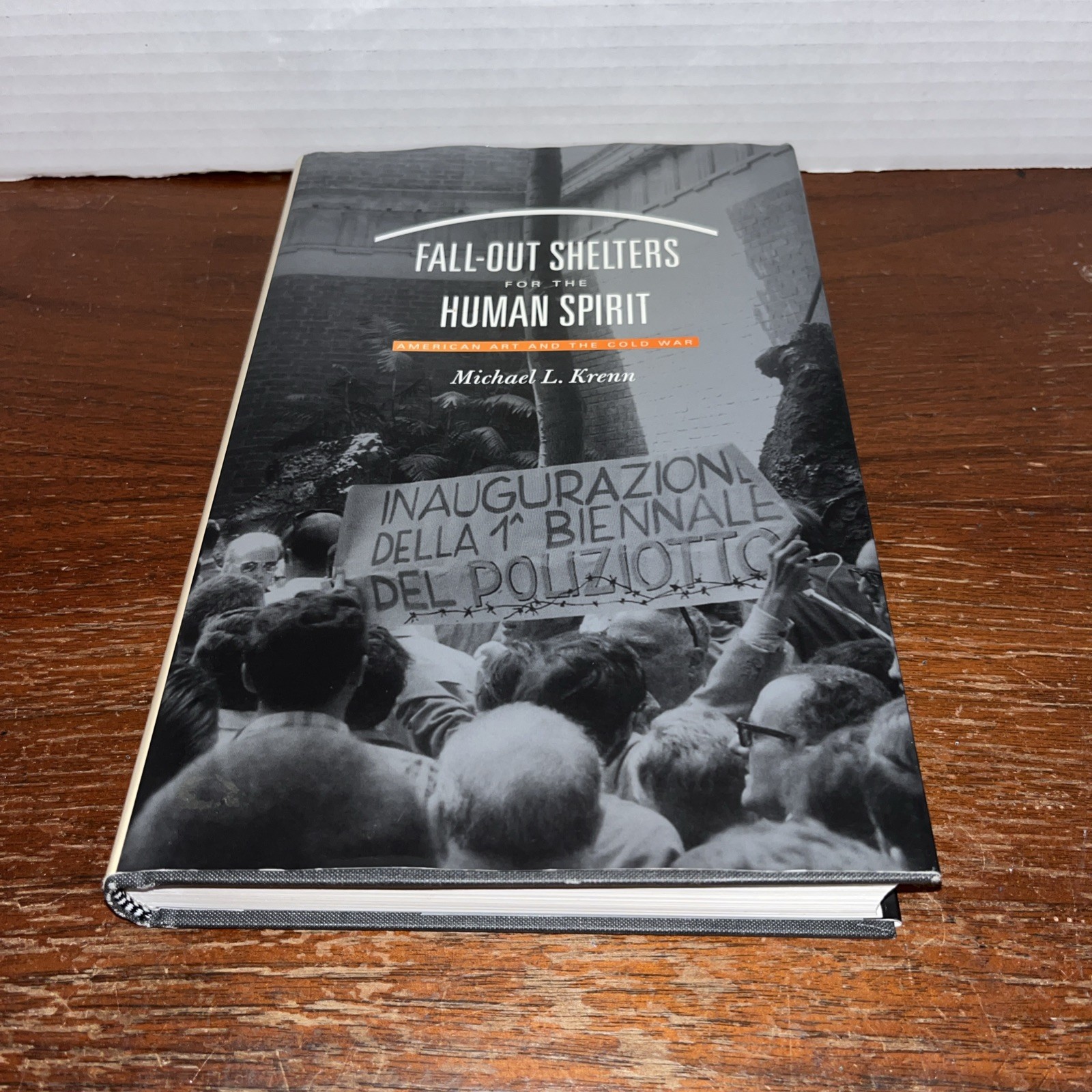Fall-Out Shelters for the Human Spirit: American Art & Cold War – Michael Krenn